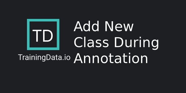 Productivity #12: Add New Class During Annotation