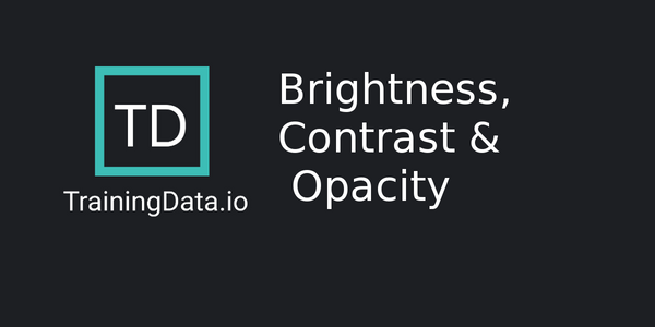 Productivity #14: Brightness Contrast and Opacity